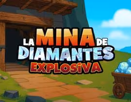 La Mina de Diamantes Explosiva